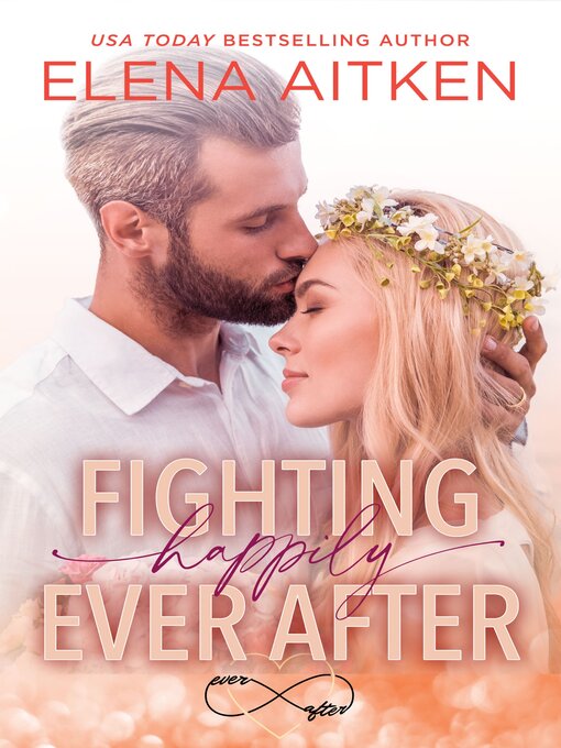 Title details for Fighting Happily Ever After by Elena Aitken - Wait list